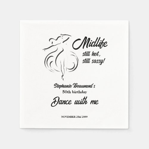 Funny Woman's Midlife Still Hot 50th Birthday Napkins
