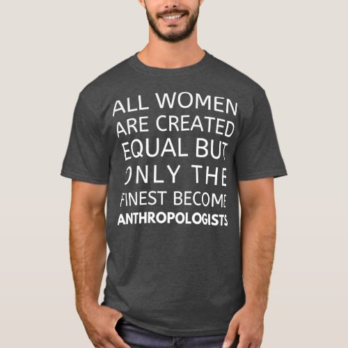 Funny Women Anthropologist Anthropology T_Shirt