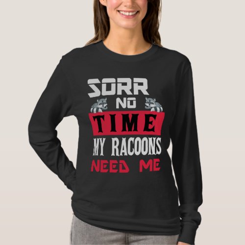 Funny Women Men Pet Raccoon T_Shirt
