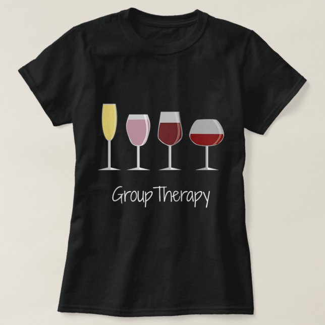 Funny Women Wine Gift Idea Tee Group Therapy Ragla (Design Front)