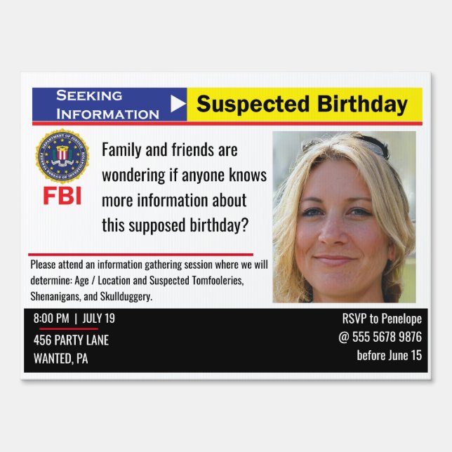 Funny Womens Birthday Suspect Seeking Information Sign (Front)