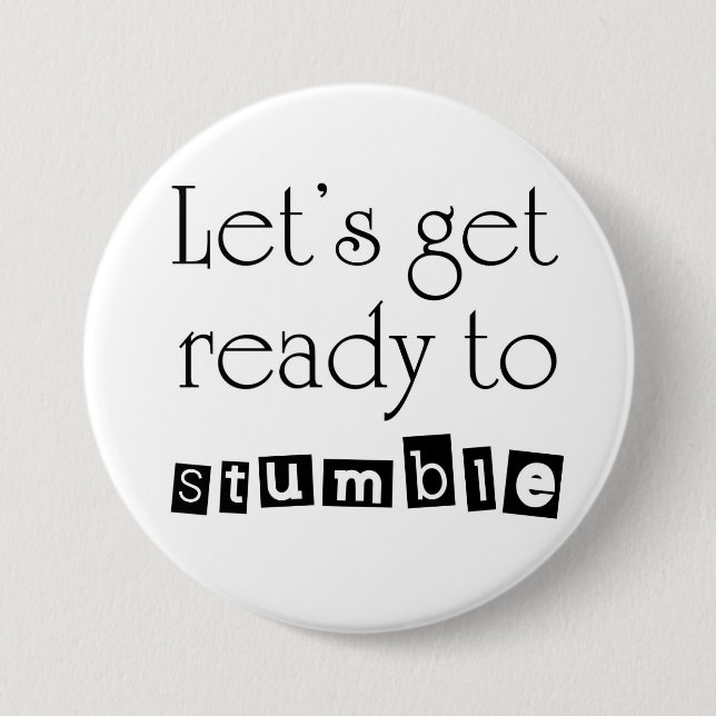 Funny womens drinking humor joke party buttons (Front)