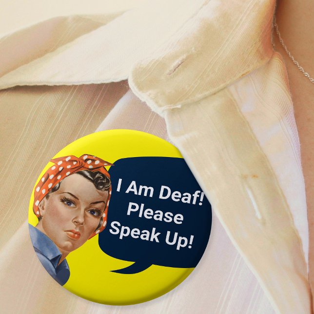 Funny Womens Vintage Rosie the Riveter Deafness Button (In Situ on Blouse)
