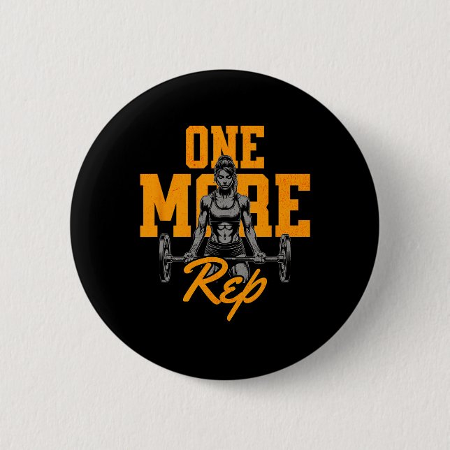 Funny Women's Weightlifting Reps Bodybuilding Musc Button (Front)