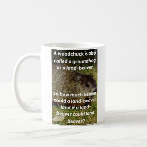 Funny Woodchuck Coffee Mug