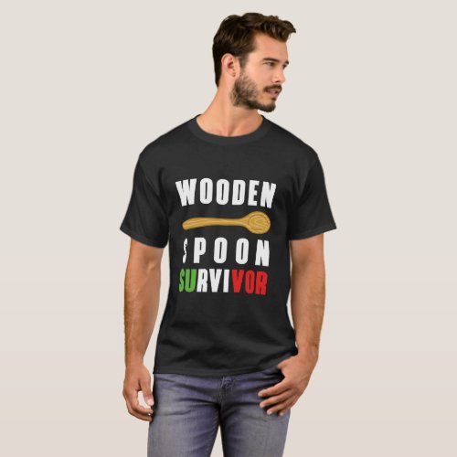 Funny wooden spoon survivor italian experiance T_Shirt