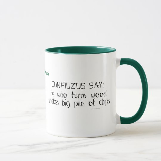 Funny Woodturner Zen Saying Personalized Name Mug Zazzle.com