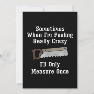 Funny Woodworker Carpenter Gift Announcement