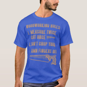 Funny Woodworking Carpentry Wood Lathe Funny Carpe T-Shirt