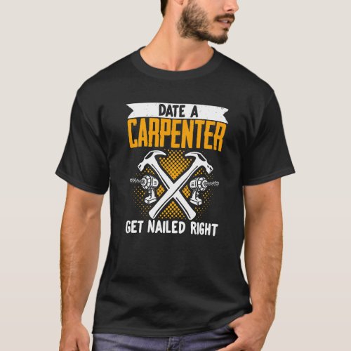Funny Woodworking Dad Father Carpenter Date A Carp T_Shirt