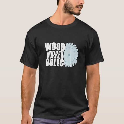 Funny Woodworking Dad Father Carpenter Wood Worker T_Shirt