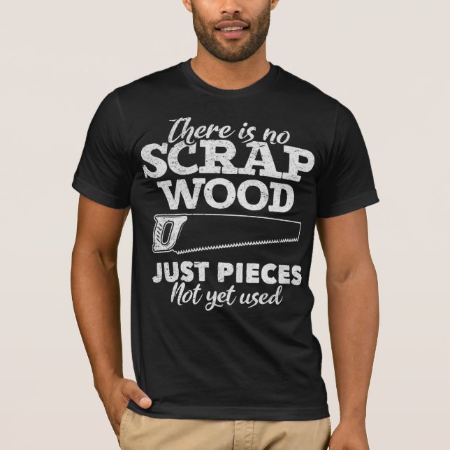 Funny Woodworking Forest Craftsman Carpenter T-Shirt (Front)
