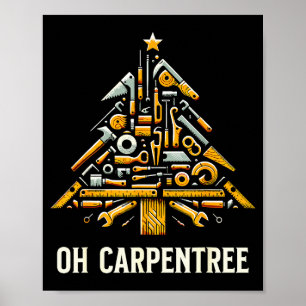 Funny Woodworking Woodworker Carpentry Christmas T Poster