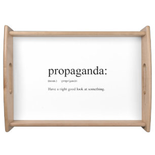 Funny Word Definitions: Propaganda Serving Tray