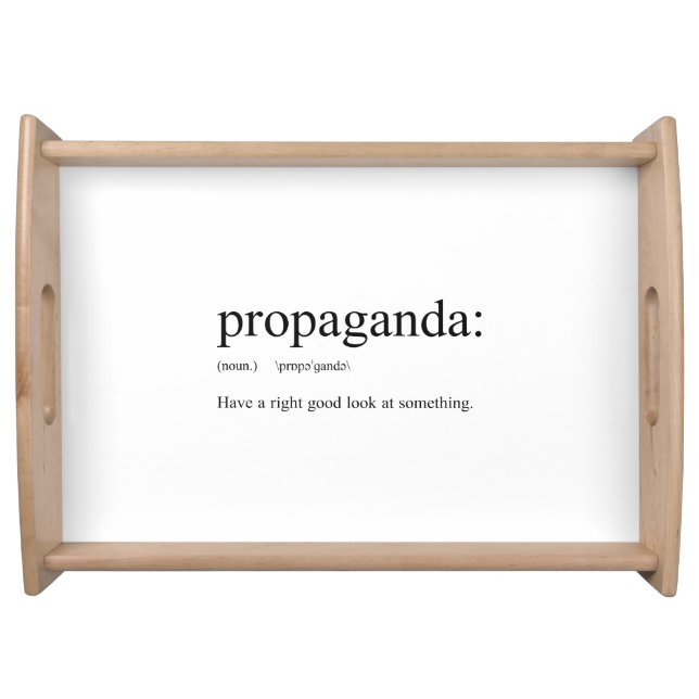 Funny Word Definitions: Propaganda Serving Tray (Front)