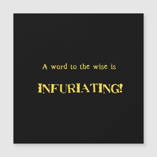 Funny 'Word to the Wise' Humor (Front)