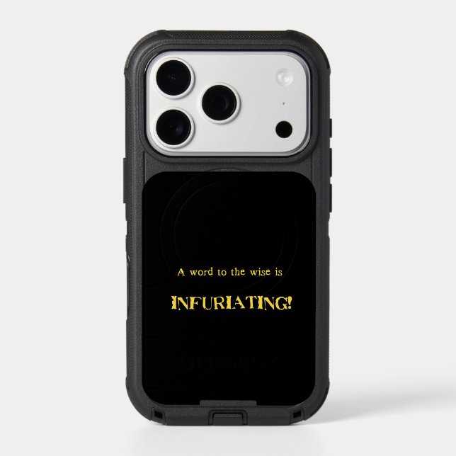 Funny 'Word to the Wise' Humor Otterbox iPhone Case (Back)