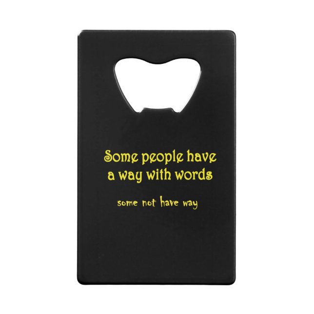 Funny Wordplay: A Tale of Two Sentences Credit Card Bottle Opener (Front)