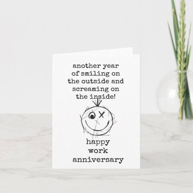 Funny Work Anniversary Card Sarcastic (Front)