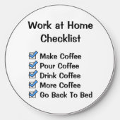 Funny Work at Home Checklist Wireless Charger (Front)