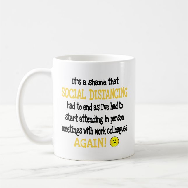 Funny Work Colleagues Social Distancing  Coffee Mug (Left)
