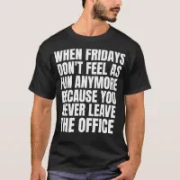 https://rlv.zcache.com/funny_work_from_home_gifts_remote_employee_t_shirt-r6459c7e514a74b28adc1d3d7c02284d3_k2gm8_200.webp