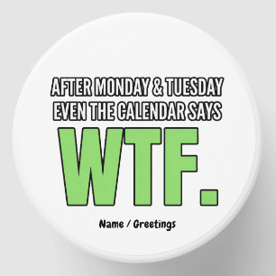 Funny Work Humor After Monday & Tuesday WTF Quote Mini Candle Favors