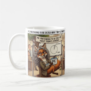 Funny Work Humor Pretending Fox Coffee Mug