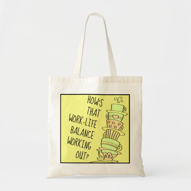 Funny Work Life Quote Pastel Leaning Coffee Cups Tote Bag (Front)