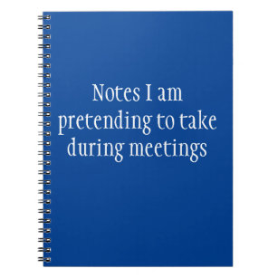 Funny Work Office Humor Meetings  Notebook