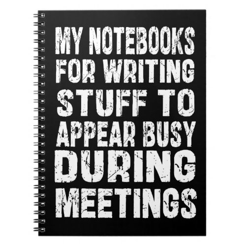 Funny Work Office Humor My for Forgetful People Notebook