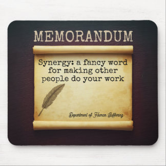 Funny Work Quote Sarcastic Office Humor Mouse Pad