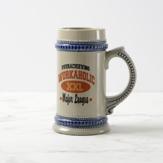 Funny Workaholic Beer Stein