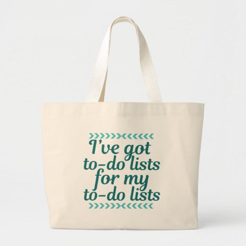 Funny Workaholic To Do List Large Tote Bag