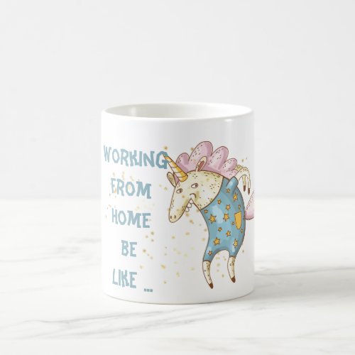Funny Working From Home Mug Unicorn Madness