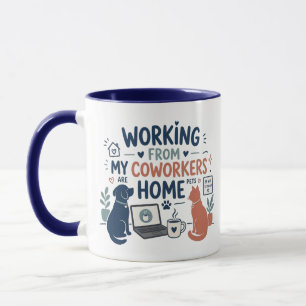 Funny Working From Home Pet Coworkers Office Humor Mug