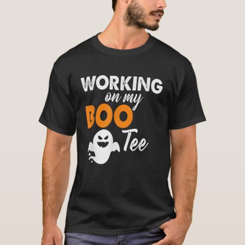 Funny Working on My Bootee Halloween Booty Glutes T_Shirt