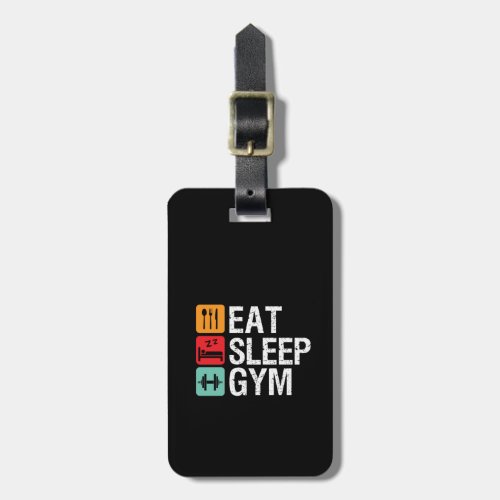 Funny Workout Fitness Exercise Eat Sleep Gym Luggage Tag