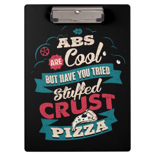 Funny Workout Humor Abs vs Pizza Bulking Novelty Clipboard