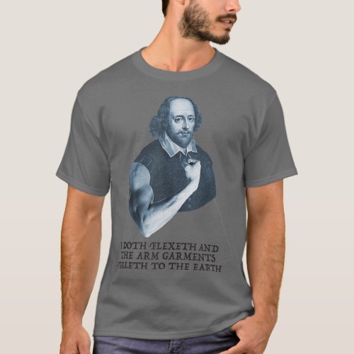 Funny Workout Weight Lifting Shakespeare Gym Humor T_Shirt