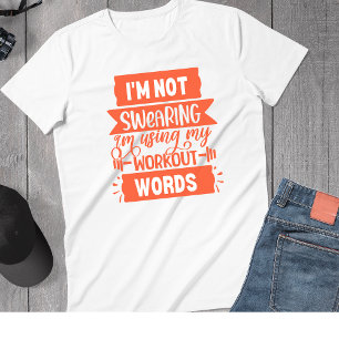 Funny Workout Words Orange Gym T-Shirt