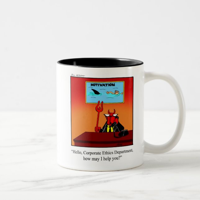 Funny Workplace Corporate Ethics  Mug (Right)