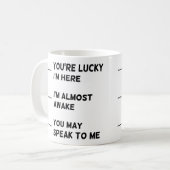 Funny Workplace Morning Employee Coworker Quote Coffee Mug (Front Left)