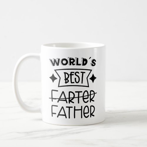 Funny Worlds Best Farter Father Coffee Mug