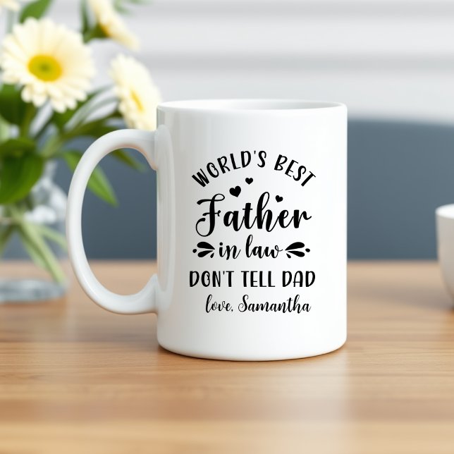 funny world's best father in law fathers day gift coffee mug (Personalized World's Best Father in law Coffee Mug Gift for Wedding, Fathers day, Birthday)