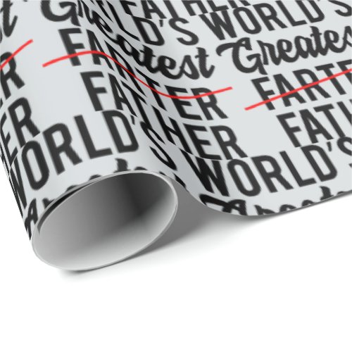 Funny Worlds greatest farter Father Wrapping Paper