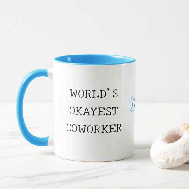 Funny World's Okayest Coworker Custom Text Mug (With Donut)