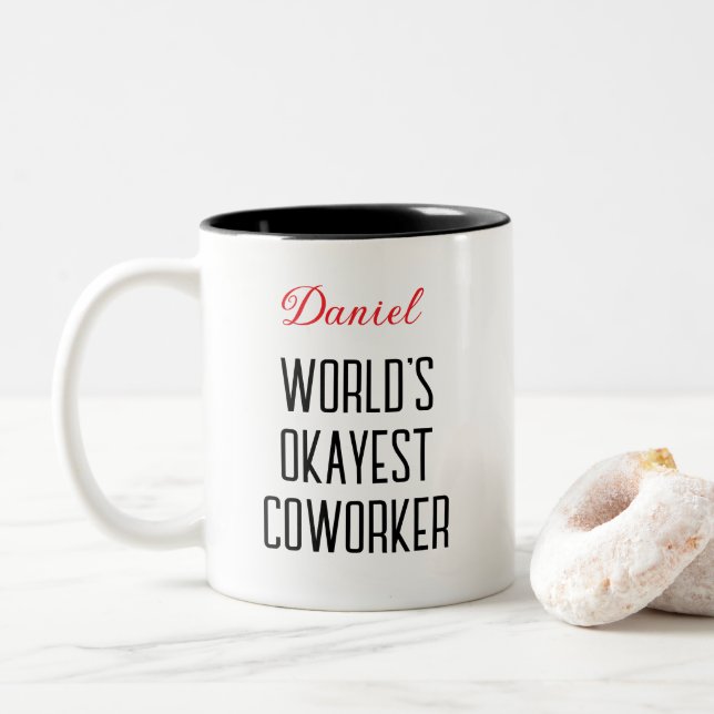 Funny World's Okayest Coworker Custom Text Two-Tone Coffee Mug (With Donut)