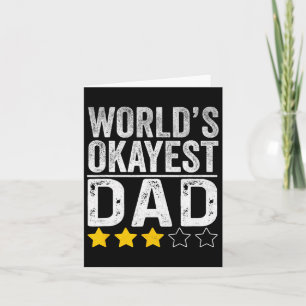 Funny Worlds Okayest Dad Fathers Day For Men  Card
