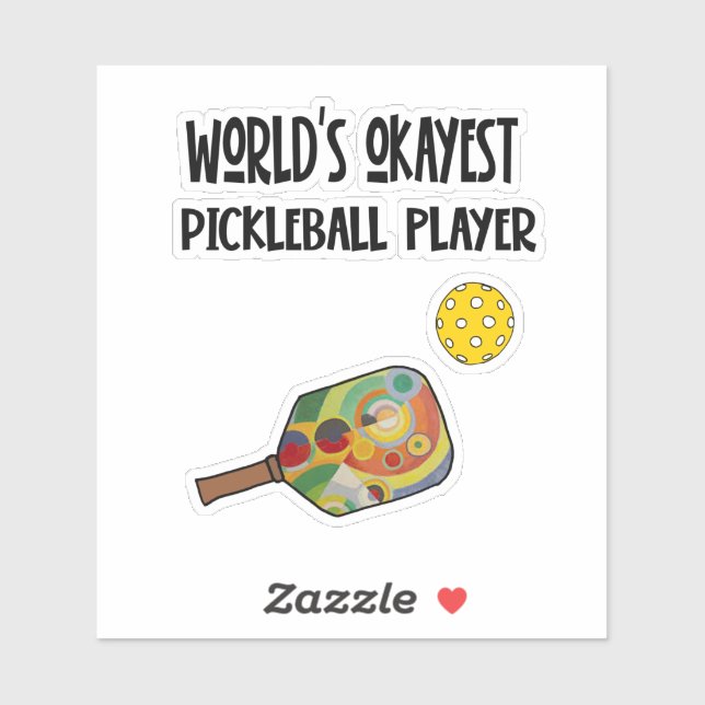 Funny World's Okayest Pickleball Player Sports Sticker (Sheet)